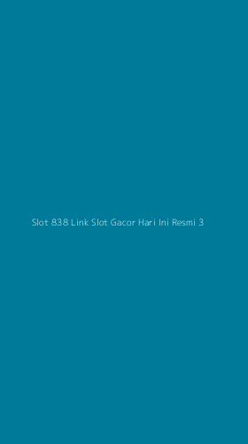 Tampilan Antarmuka Aplikasi Slot 838 Link Slot Gacor Hari Ini Resmi - 3