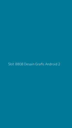 Tampilan Antarmuka Aplikasi Slot 8808 Desain Grafis Android - 2