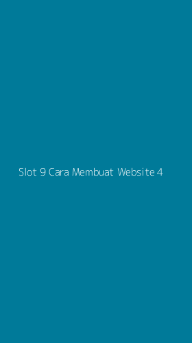 Tampilan Antarmuka Aplikasi Slot 9 Cara Membuat Website - 4