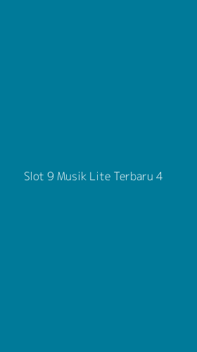 Tampilan Antarmuka Aplikasi Slot 9 Musik Lite Terbaru - 4
