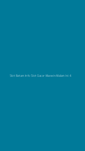 Tampilan Antarmuka Aplikasi Slot Batam Info Slot Gacor Maxwin Malam Ini - 4