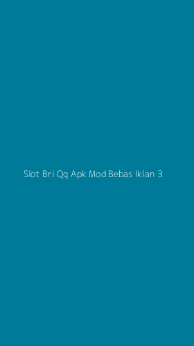 Tampilan Antarmuka Aplikasi Slot Bri Qq Apk Mod Bebas Iklan - 3