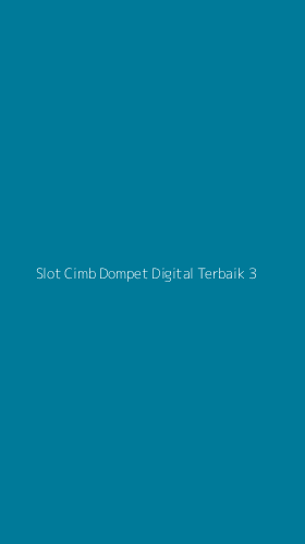 Tampilan Antarmuka Aplikasi Slot Cimb Dompet Digital Terbaik - 3