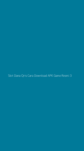Tampilan Antarmuka Aplikasi Slot Dana Qris Cara Download Apk Game Resmi - 3