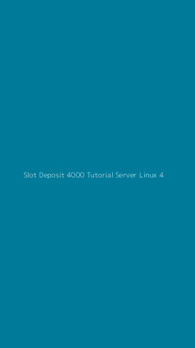 Tampilan Antarmuka Aplikasi Slot Deposit 4000 Tutorial Server Linux - 4