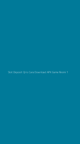 Tampilan Antarmuka Aplikasi Slot Deposit Qris Cara Download Apk Game Resmi - 1