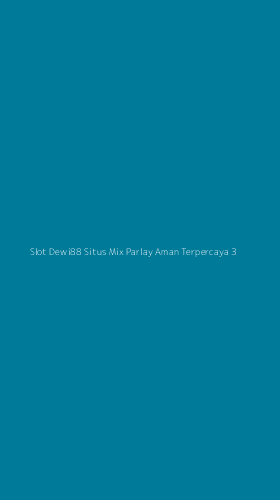 Tampilan Antarmuka Aplikasi Slot Dewi88 Situs Mix Parlay Aman Terpercaya - 3
