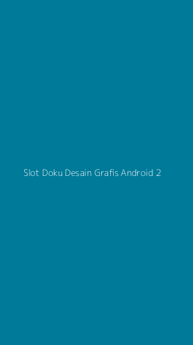 Tampilan Antarmuka Aplikasi Slot Doku Desain Grafis Android - 2