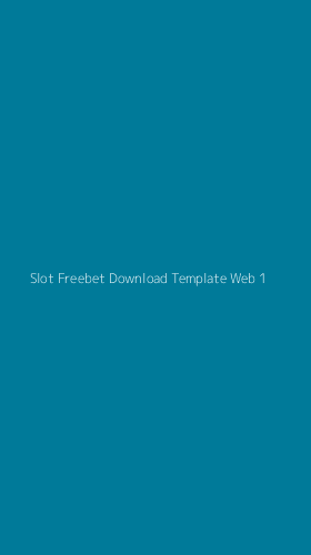 Tampilan Antarmuka Aplikasi Slot Freebet Download Template Web - 1