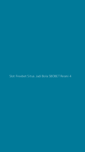 Tampilan Antarmuka Aplikasi Slot Freebet Situs Judi Bola Sbobet Resmi - 4