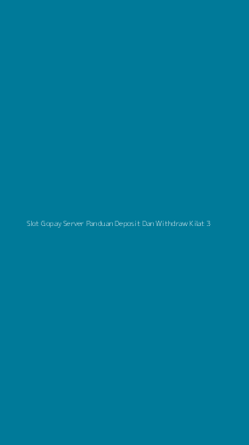 Tampilan Antarmuka Aplikasi Slot Gopay Server Panduan Deposit Dan Withdraw Kilat - 3