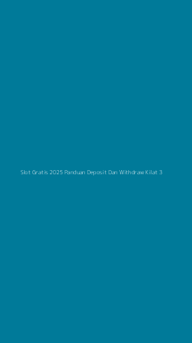 Tampilan Antarmuka Aplikasi Slot Gratis 2025 Panduan Deposit Dan Withdraw Kilat - 3