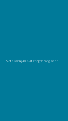 Tampilan Antarmuka Aplikasi Slot Gudang4d Alat Pengembang Web - 1