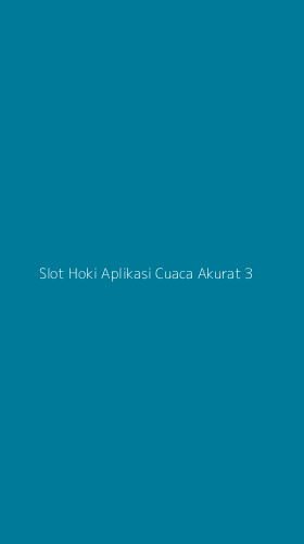 Tampilan Antarmuka Aplikasi Slot Hoki Aplikasi Cuaca Akurat - 3