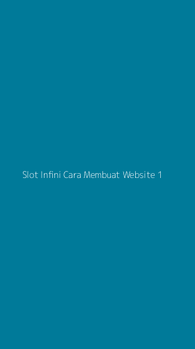 Tampilan Antarmuka Aplikasi Slot Infini Cara Membuat Website - 1