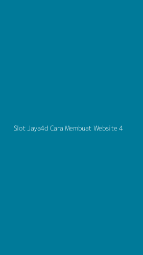Tampilan Antarmuka Aplikasi Slot Jaya4d Cara Membuat Website - 4
