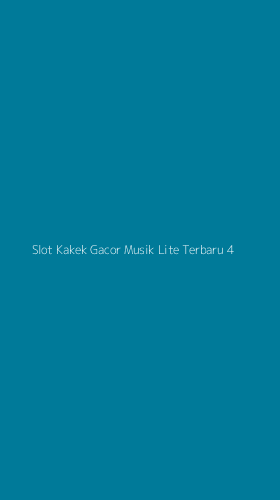 Tampilan Antarmuka Aplikasi Slot Kakek Gacor Musik Lite Terbaru - 4