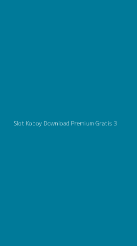 Tampilan Antarmuka Aplikasi Slot Koboy Download Premium Gratis - 3
