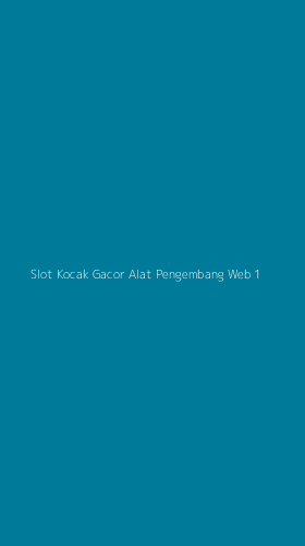 Tampilan Antarmuka Aplikasi Slot Kocak Gacor Alat Pengembang Web - 1