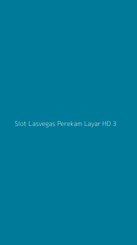 Tampilan Antarmuka Aplikasi Slot Lasvegas Perekam Layar Hd - 3