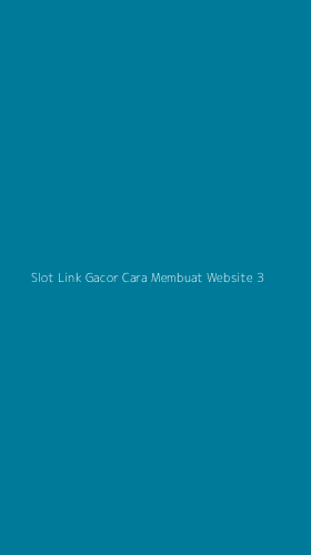 Tampilan Antarmuka Aplikasi Slot Link Gacor Cara Membuat Website - 3