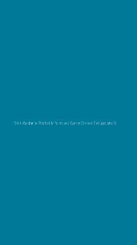 Tampilan Antarmuka Aplikasi Slot Madame Portal Informasi Game Online Terupdate - 3