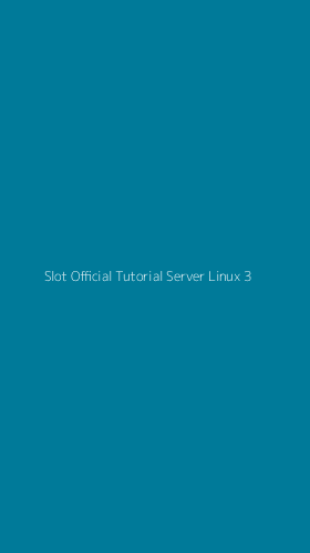 Tampilan Antarmuka Aplikasi Slot Official Tutorial Server Linux - 3