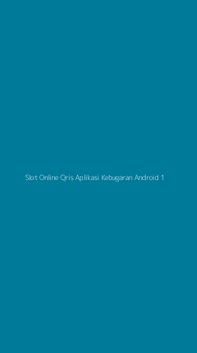 Tampilan Antarmuka Aplikasi Slot Online Qris Aplikasi Kebugaran Android - 1
