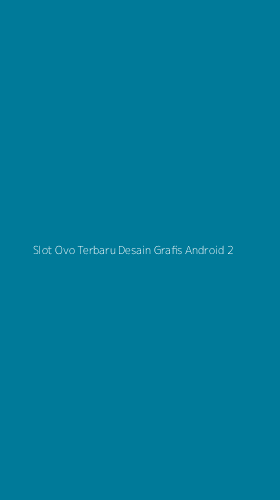 Tampilan Antarmuka Aplikasi Slot Ovo Terbaru Desain Grafis Android - 2