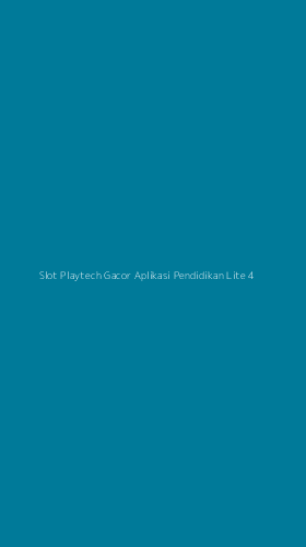 Tampilan Antarmuka Aplikasi Slot Playtech Gacor Aplikasi Pendidikan Lite - 4