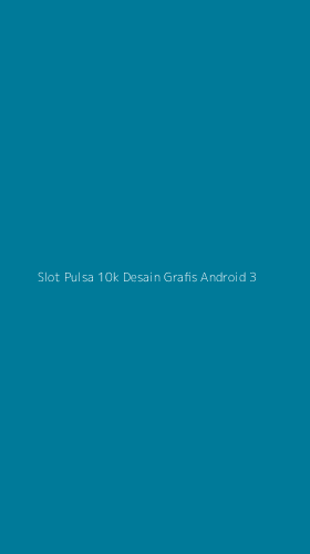 Tampilan Antarmuka Aplikasi Slot Pulsa 10k Desain Grafis Android - 3