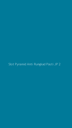Tampilan Antarmuka Aplikasi Slot Pyramid Anti Rungkad Pasti Jp - 2