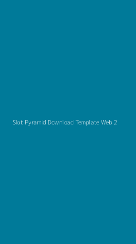 Tampilan Antarmuka Aplikasi Slot Pyramid Download Template Web - 2