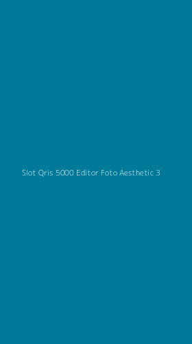 Tampilan Antarmuka Aplikasi Slot Qris 5000 Editor Foto Aesthetic - 3