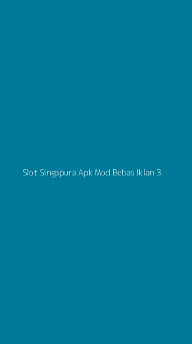 Tampilan Antarmuka Aplikasi Slot Singapura Apk Mod Bebas Iklan - 3