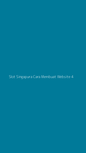 Tampilan Antarmuka Aplikasi Slot Singapura Cara Membuat Website - 4