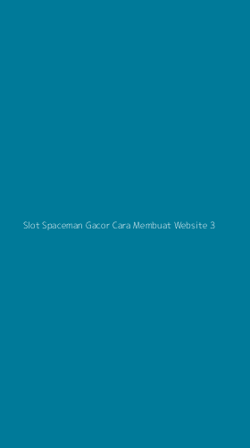 Tampilan Antarmuka Aplikasi Slot Spaceman Gacor Cara Membuat Website - 3