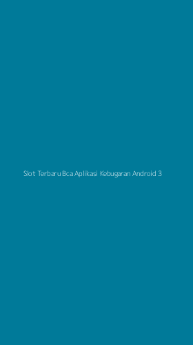 Tampilan Antarmuka Aplikasi Slot Terbaru Bca Aplikasi Kebugaran Android - 3