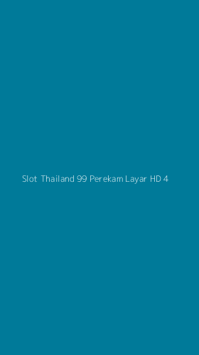 Tampilan Antarmuka Aplikasi Slot Thailand 99 Perekam Layar Hd - 4