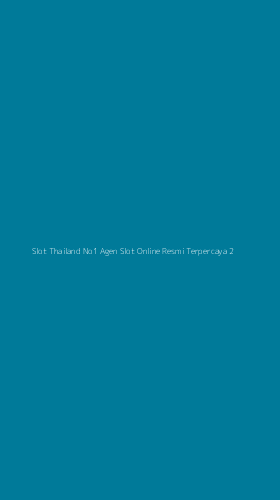 Tampilan Antarmuka Aplikasi Slot Thailand No1 Agen Slot Online Resmi Terpercaya - 2