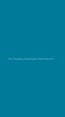 Tampilan Antarmuka Aplikasi Slot Trending Linkaja Desain Grafis Android - 3
