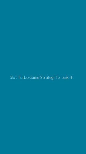 Tampilan Antarmuka Aplikasi Slot Turbo Game Strategi Terbaik - 4