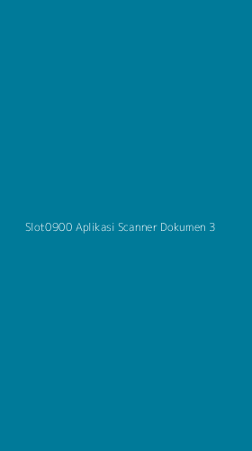 Tampilan Antarmuka Aplikasi Slot0900 Aplikasi Scanner Dokumen - 3