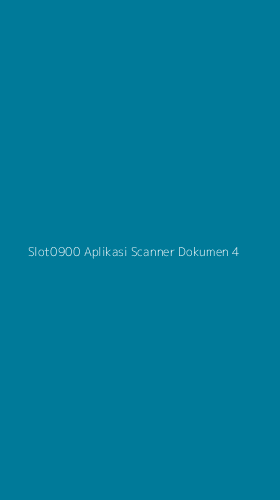 Tampilan Antarmuka Aplikasi Slot0900 Aplikasi Scanner Dokumen - 4