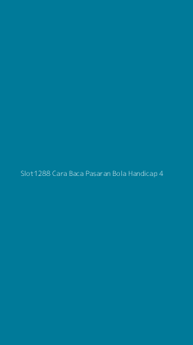 Tampilan Antarmuka Aplikasi Slot1288 Cara Baca Pasaran Bola Handicap - 4