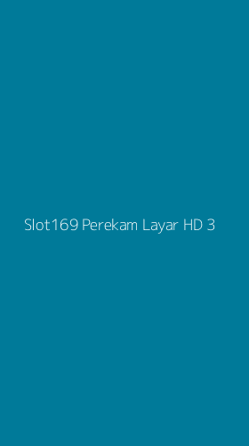 Tampilan Antarmuka Aplikasi Slot169 Perekam Layar Hd - 3