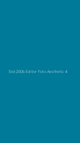 Tampilan Antarmuka Aplikasi Slot200b Editor Foto Aesthetic - 4