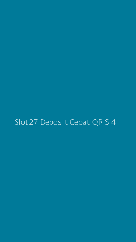 Tampilan Antarmuka Aplikasi Slot27 Deposit Cepat Qris - 4