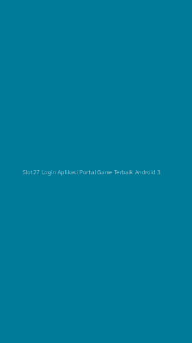 Tampilan Antarmuka Aplikasi Slot27 Login Aplikasi Portal Game Terbaik Android - 3