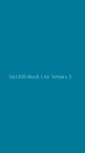 Tampilan Antarmuka Aplikasi Slot306 Musik Lite Terbaru - 3